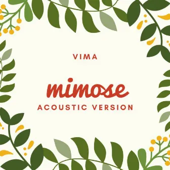 Mimose (Acoustic Version) by Vima