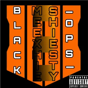 BLACK OPS by 5STARR MEEXHIE