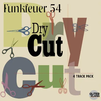 Dry Cut: 4 Track Pack by Funkfeuer 54