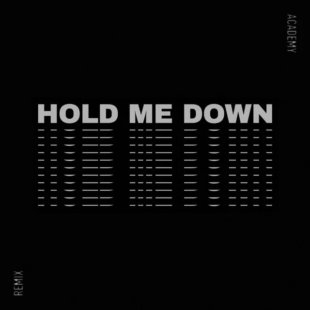 Hold Me Down (Remix)