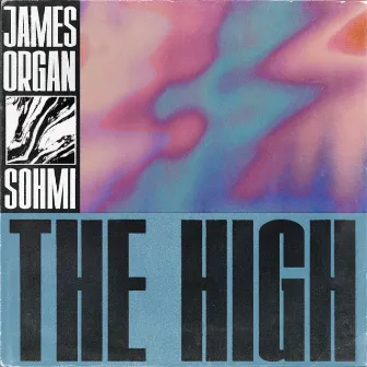 The High by James Organ