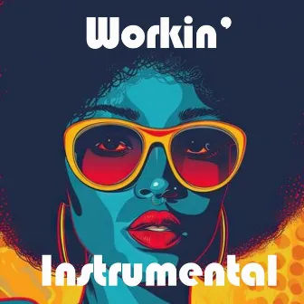 Workin' (Instrumental) by Gennaro Angiulo