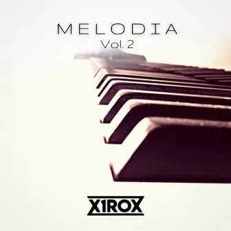 Melodia (Vol. 2) by x1rox