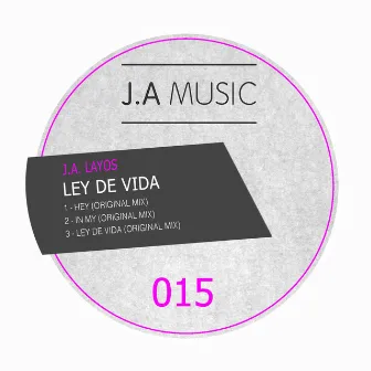 Ley De Vida by J.A. Layos