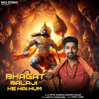 Bhagat Balaji Ke Hai Hum by Mahesh Nagar