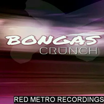 Crunch by Bongas