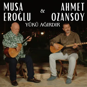 Yükü Ağırdır by Ahmet Ozansoy