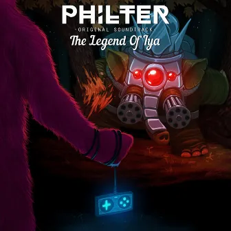 The Legend of Iya (Original Game Score) by Philter