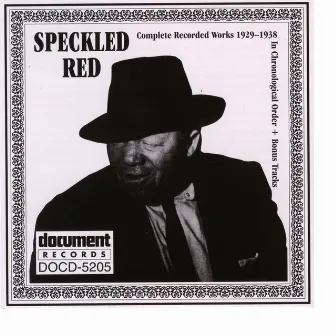 Speckled Red 1929-1938 by Speckled Red