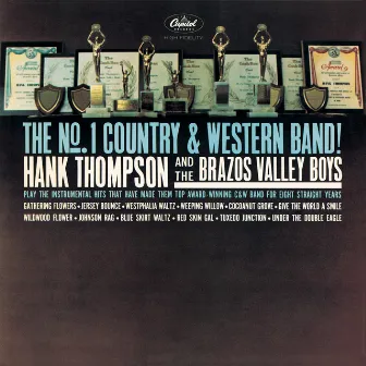 The No. 1 Country & Western Band by Hank Thompson And His Brazos Valley Boys