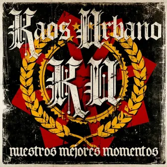 Nuestros Mejores Momentos by Kaos Urbano