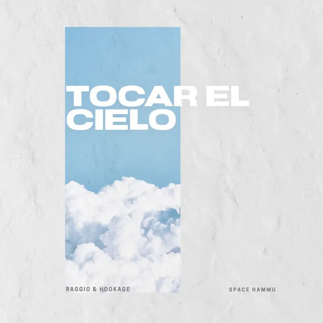 Tocar el Cielo