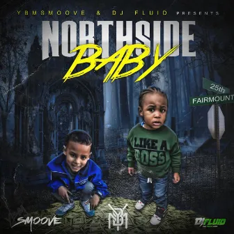 Northside Baby by DJ Fluid