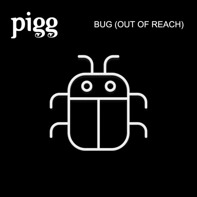 Bug (Out Of Reach)