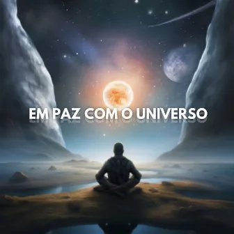 Em Paz Com o Universo by Massagem Relaxante