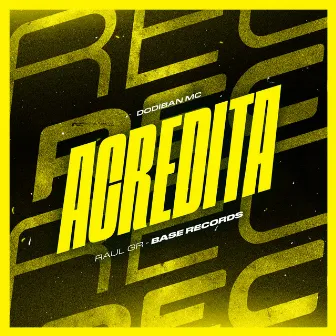 Acredita by Raul GR