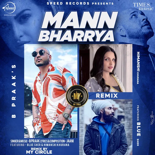 Mann Bharrya - My Circle Remix