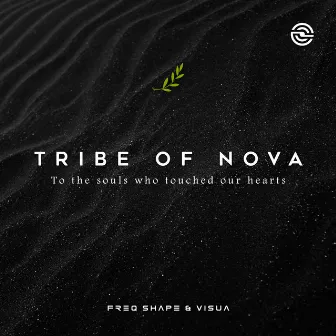 Tribe of Nova by Freq Shape