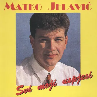 Svi Moji Uspjesi by Matko Jelavic