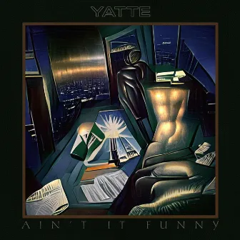 Ain't It Funny by YATTE