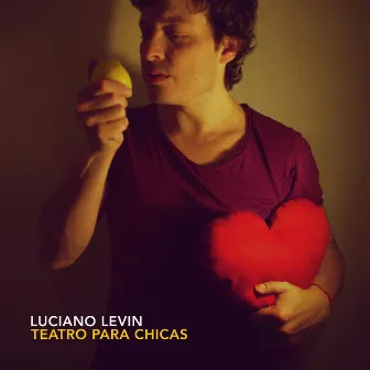 Teatro Para Chicas by Luciano Levin