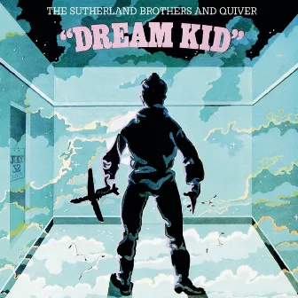 Dream Kid by The Sutherland Brothers