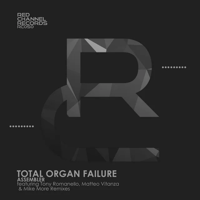 Total Organ Failure - Mike More Remix