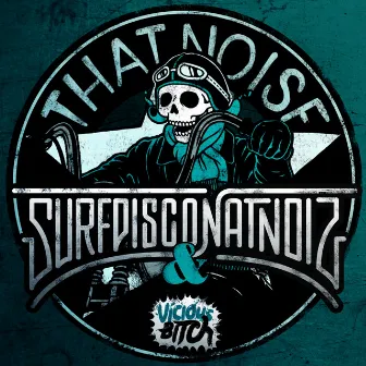 That Noise by Surfdisco