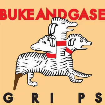 Grips (Edit) by Buke & Gase