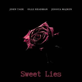 Sweet Lies by Olle Headman