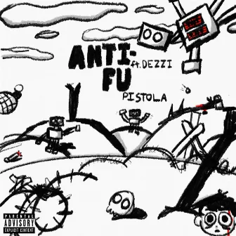 Anti-Fu by Pistola