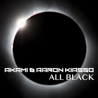 All Black (Extended Version) by Aaron Kiasso