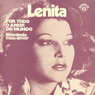 Por Todo o Amor do Mundo by Lenita Gentil