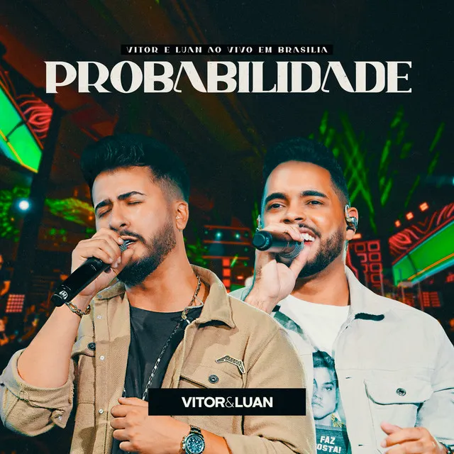 Probabilidade - Ao Vivo, Em Brasília