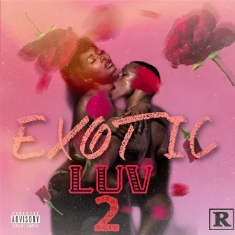 Exotic Luv 2 by DezPro