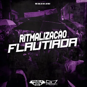 Ritmalização Flautiada by DJ RN7