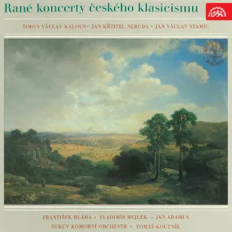 Early Concerts of Czech Classicism: Neruda, Kalous, Stamic by Vladimír Rejlek