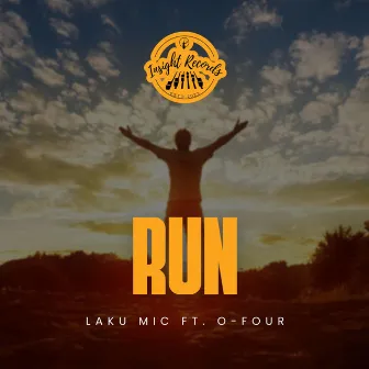 Run by Laku Mic