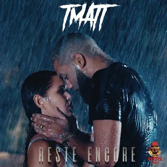 Reste encore (Edit) by T-Matt