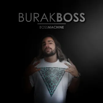 BossMachine by Burak Boss