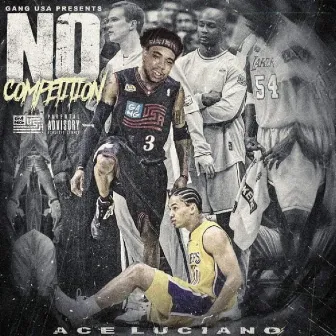 No Competition 3 by Ace Luciano