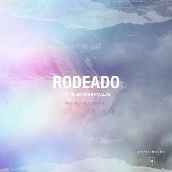 Rodeado by Chris Rocha