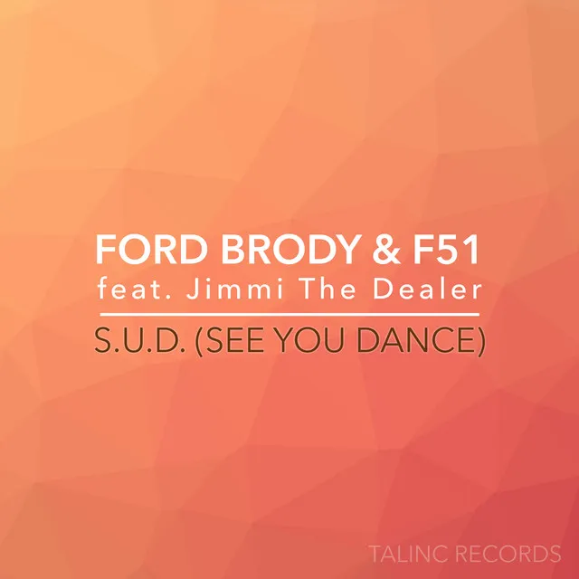 S.U.D. (See You Dance) [feat. Jimmi The Dealer]