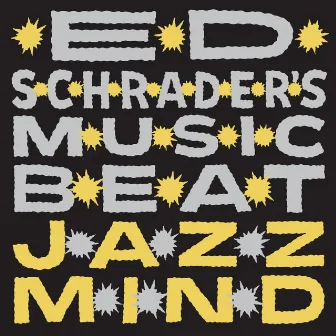 Jazz Mind by Ed Schrader's Music Beat