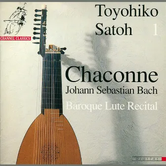 Bach: Chaconne. Baroque Lute Recital by Toyohiko Satoh