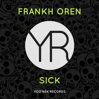 Sick by Frankh Oren