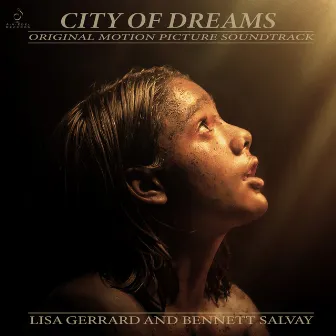 City of Dreams (Original Motion Picture Soundtrack) by Bennett Salvay