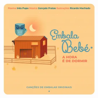 A Hora É de Dormir by Embala Bebé