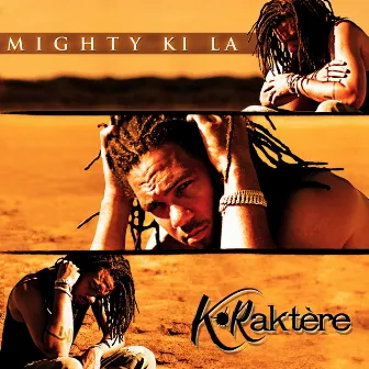 K-rakter by Mighty ki la