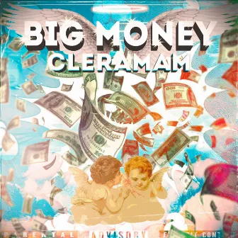 BIG MONEY by CleramAm